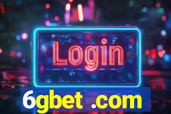 6gbet .com